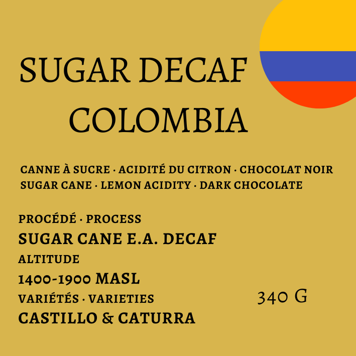 Décaf Sugarcane de Colombie