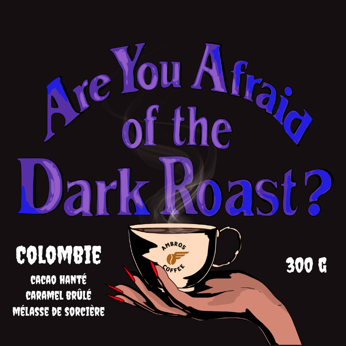 Are You Afraid of the Dark Roast? Mélange d'Halloween