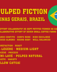 Pulped Fiction du Brésil