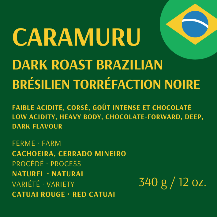 Dark Roast Caramuru from Brazil