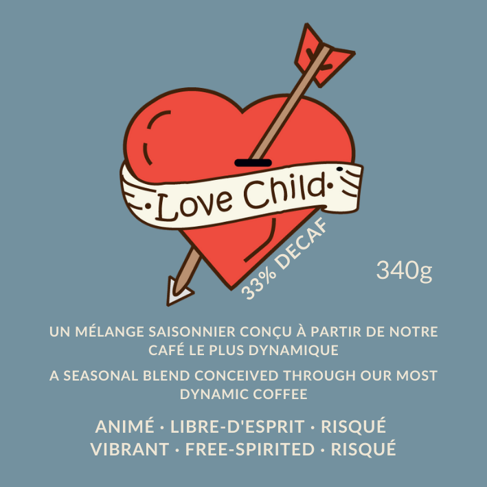 Love Child: 1/3 Decaf Edition